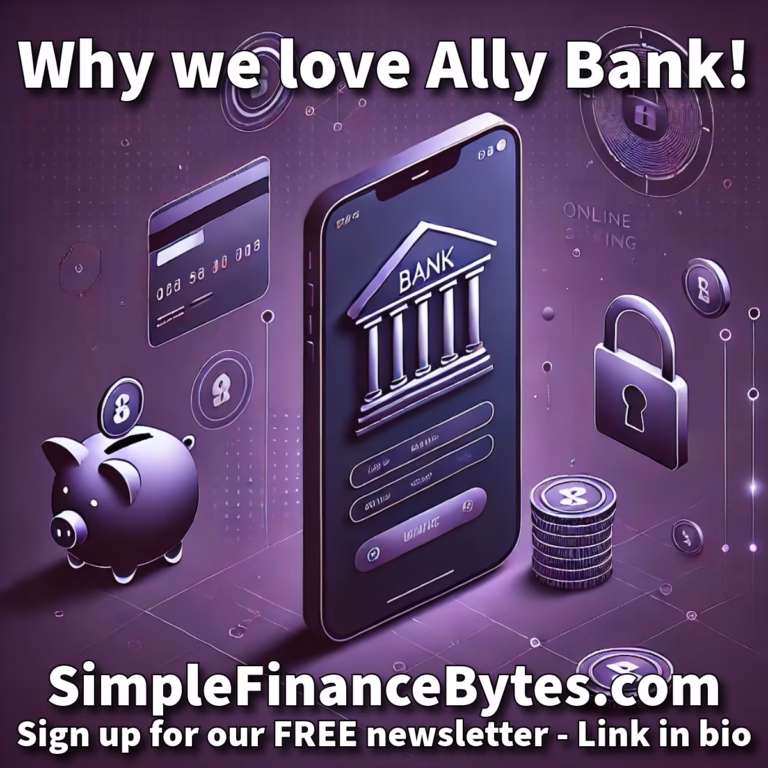 Why we love Ally Bank for Simple Finance.