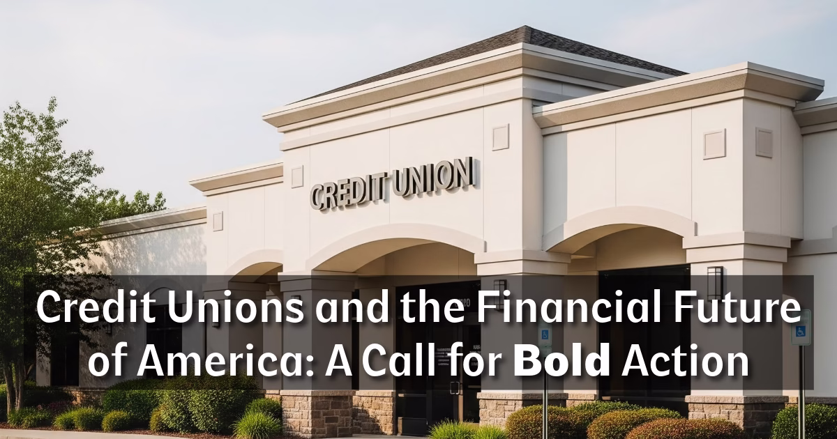 Credit unions are key to America’s financial future. Here’s how the NCUA and creators can help them lead the way.