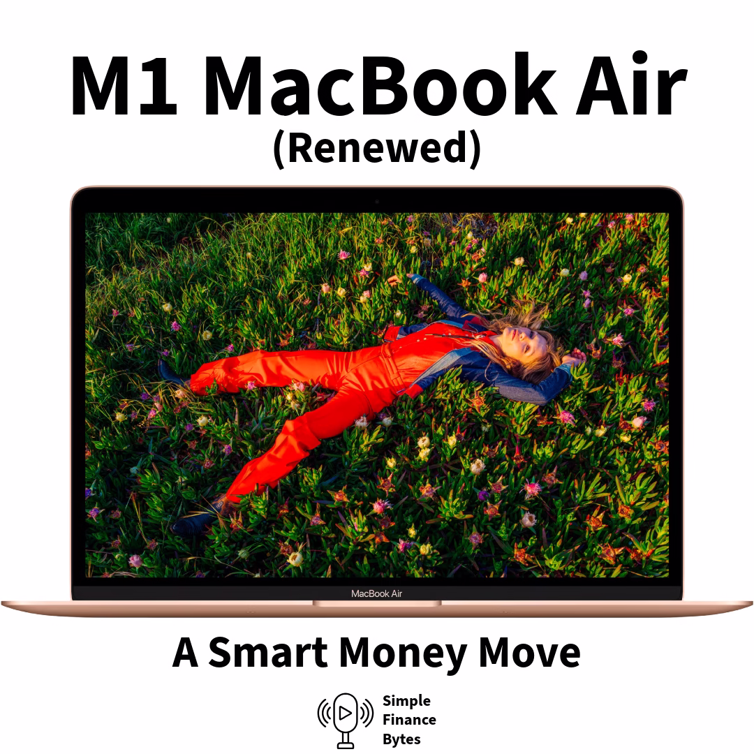 M1 MacBook Air used buying guide comparison - renewed vs new M4 MacBook Air Simple Finance Bytes brand