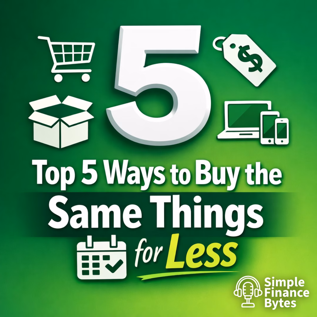 Buy the same things for less with five practical moves that work across groceries, household staples, and electronics. No lifestyle changes.